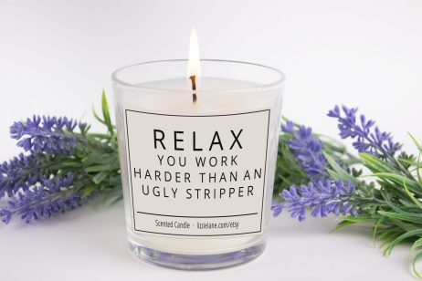 Funny candle, Joke Candle, Relax You Work Harder Than Candle, Rude Candle, Gift For Him, Christmas Gift for Him, Fun Christmas Gift