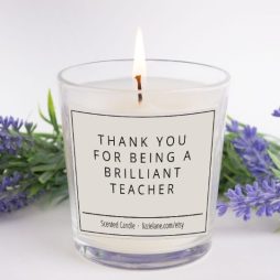 Teacher Gift Candle, Thank You For Being A Brilliant Teacher