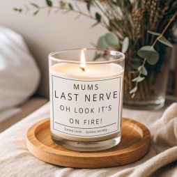 Funny Candle, Mothers Day Gift, Mums Last Nerve, Birthday Gift for Mum, Sarcastic Gift for  Mummy, Inappropriate Gift, Rude Candle for Mum