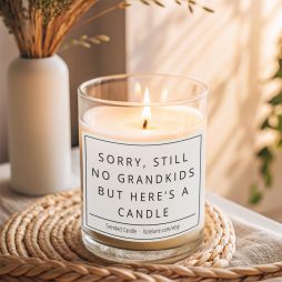 Sorry Still No Grandkids Candle Gift - Funny Gift for Mum and Dad