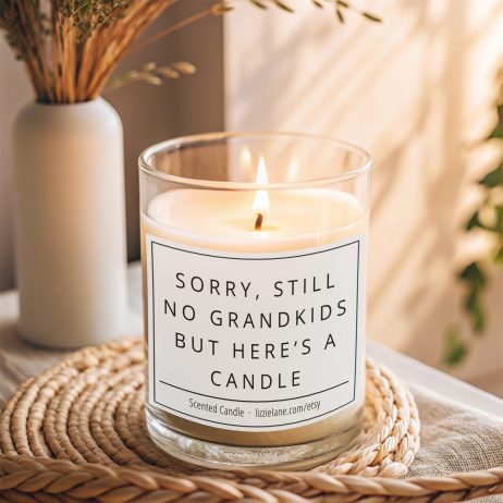 Sorry Still No Grandkids Candle Gift - Funny Gift for Mum and Dad