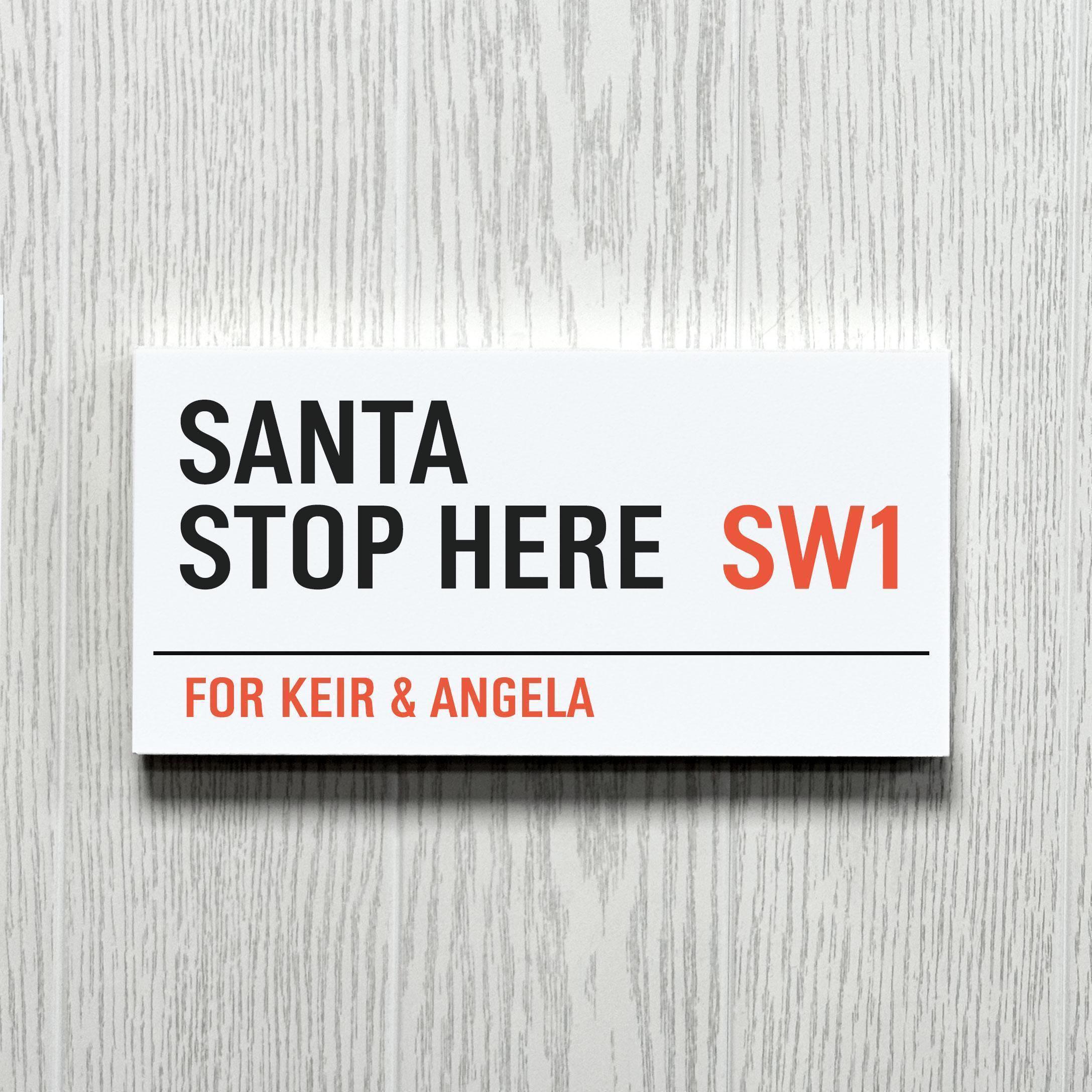 Personalised Santa Stop Here Sign with Postcode Personalised Santa Stop Here Sign with Postcode