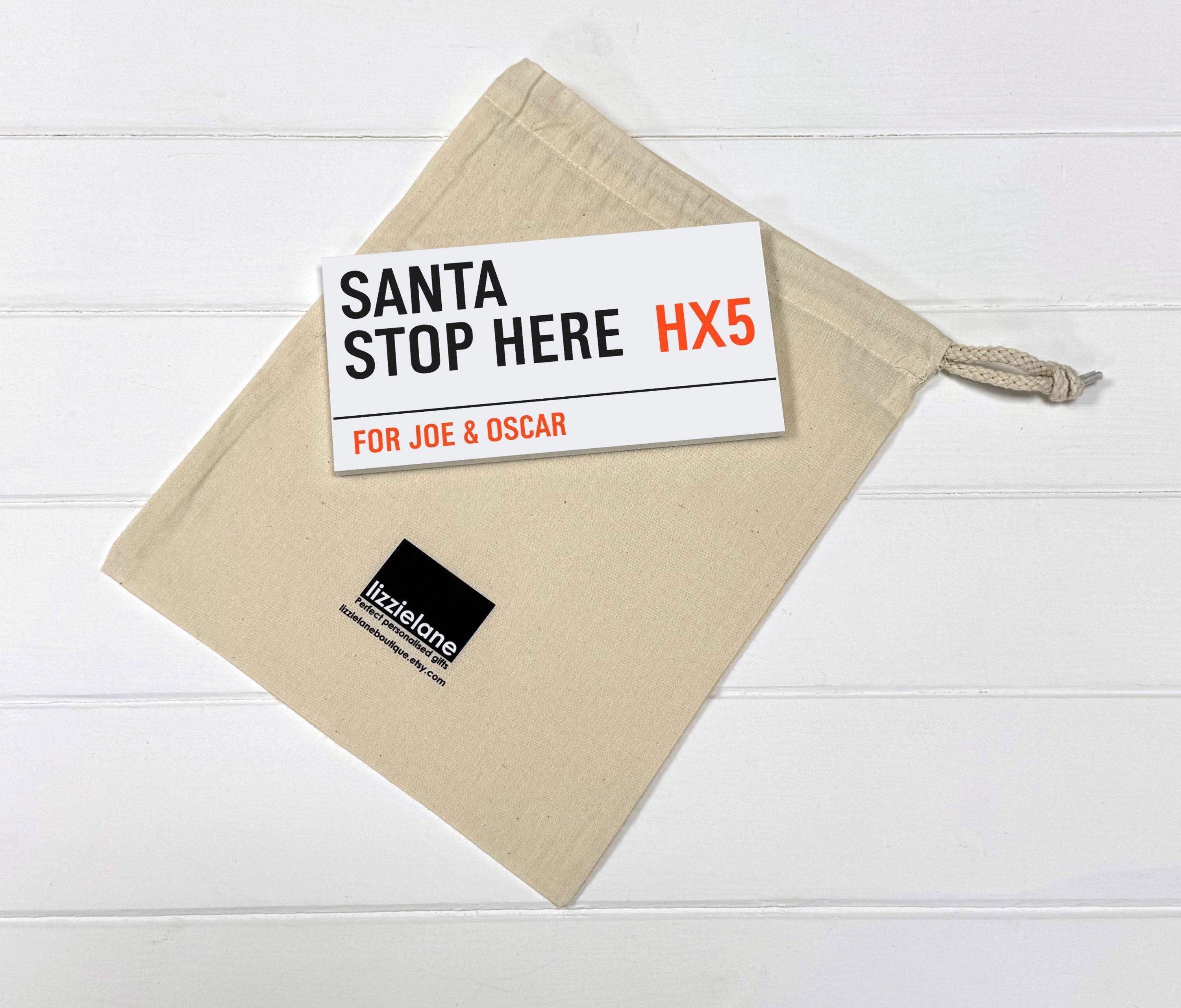 Personalised Santa Stop Here Sign with Postcode Personalised Santa Stop Here Sign with Postcode