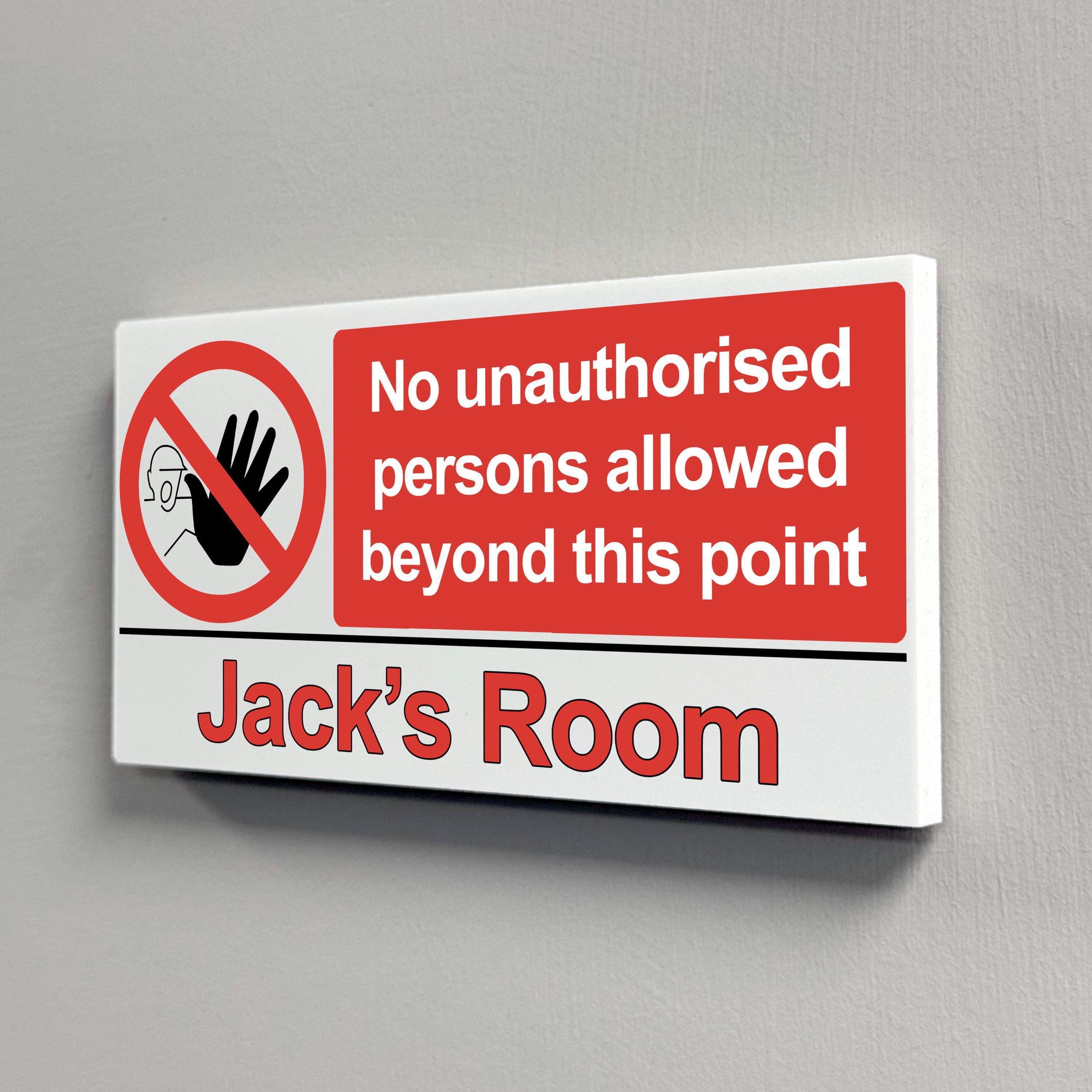 Personalised Teen Door Sign with No Unauthorised Access Personalised Teen Door Sign with No Unauthorised Access