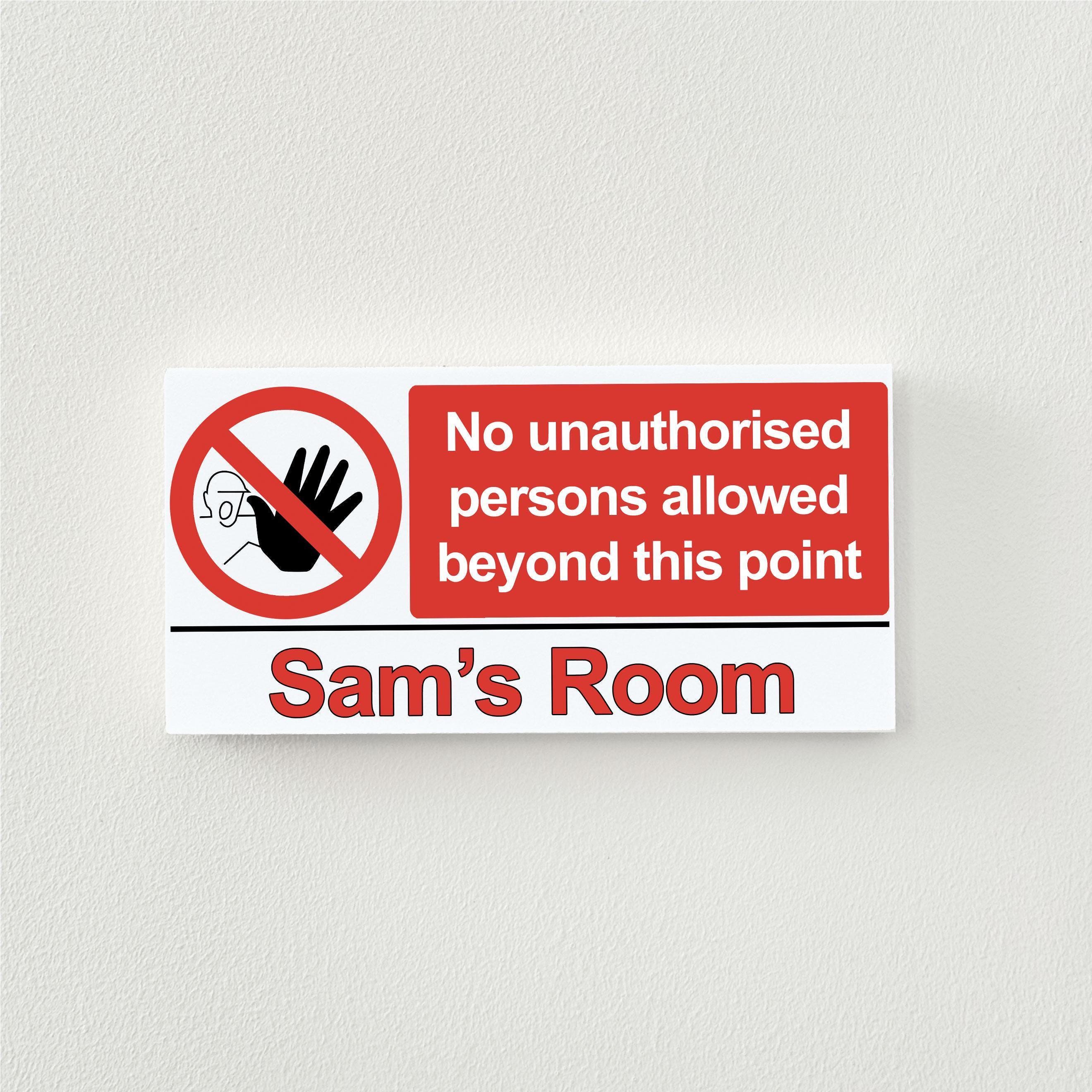 Personalised Teen Door Sign with No Unauthorised Access Personalised Teen Door Sign with No Unauthorised Access