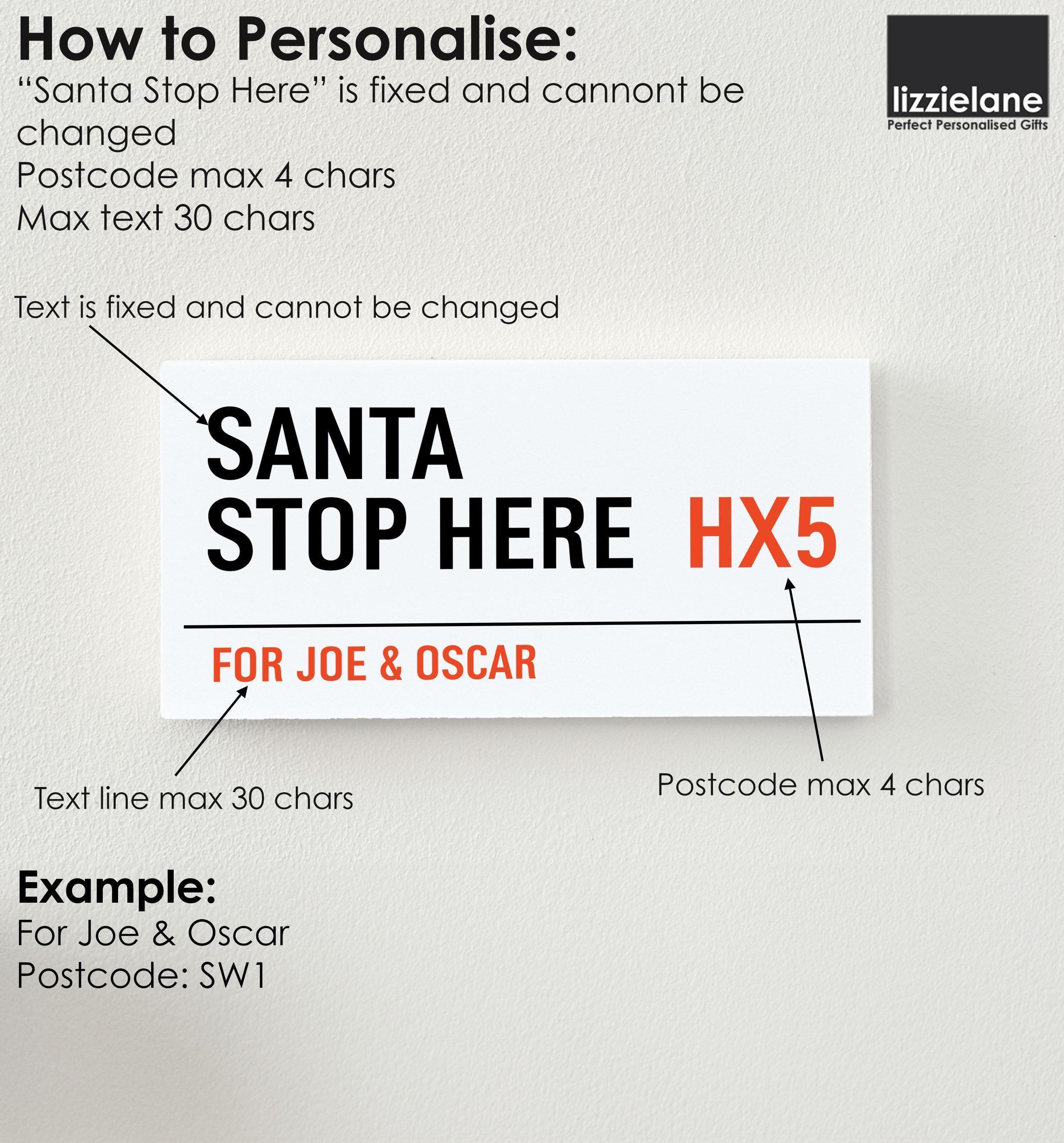 Personalised Santa Stop Here Sign with Postcode Personalised Santa Stop Here Sign with Postcode