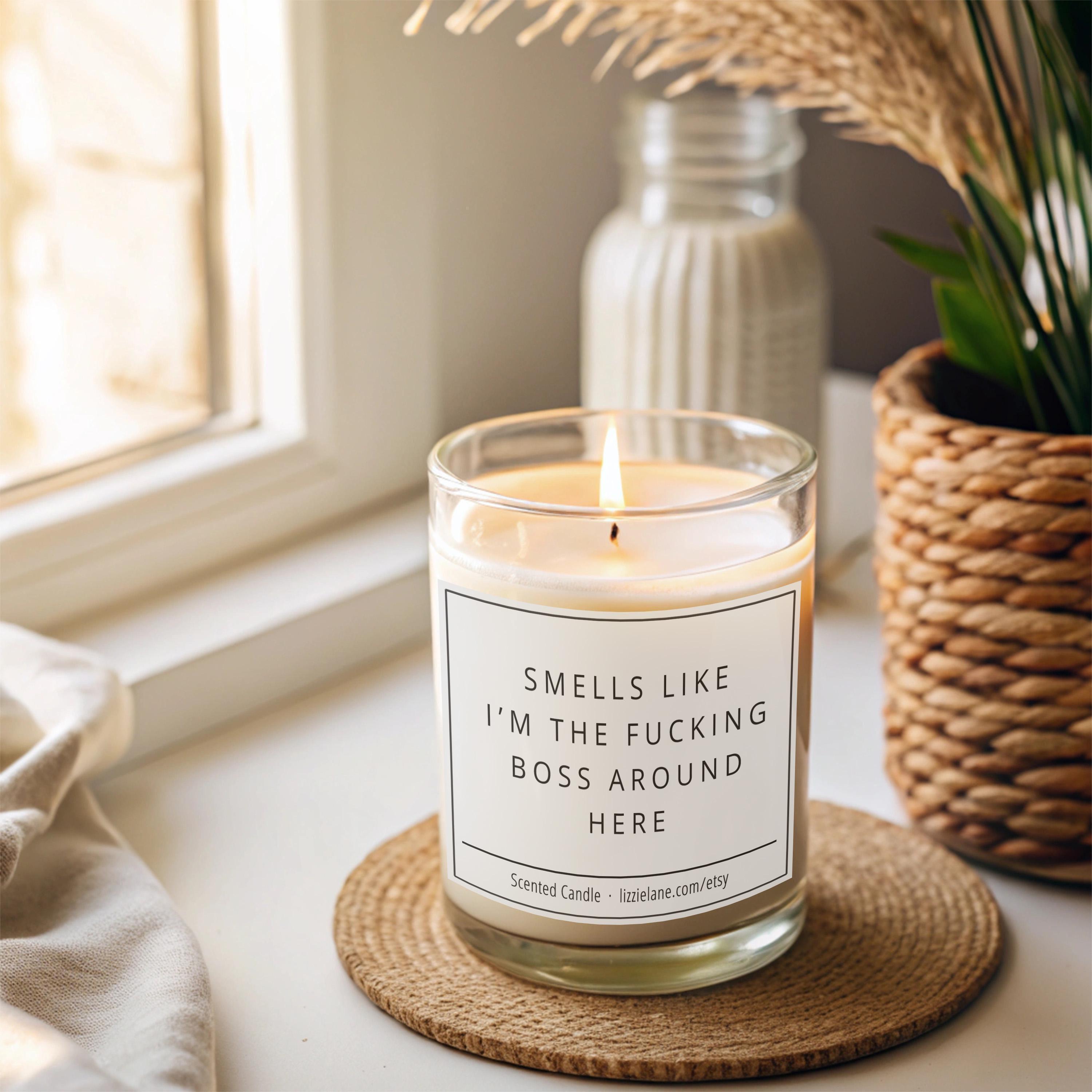 Smells Like I’m the Boss Scented Candle Smells Like I’m the Boss Scented Candle